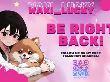 waki_lucky Webcam-Liveshow